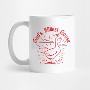 God's silliest Goose funny Mug
